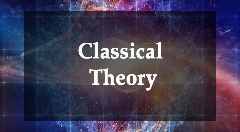 Another Name For Classical Theory