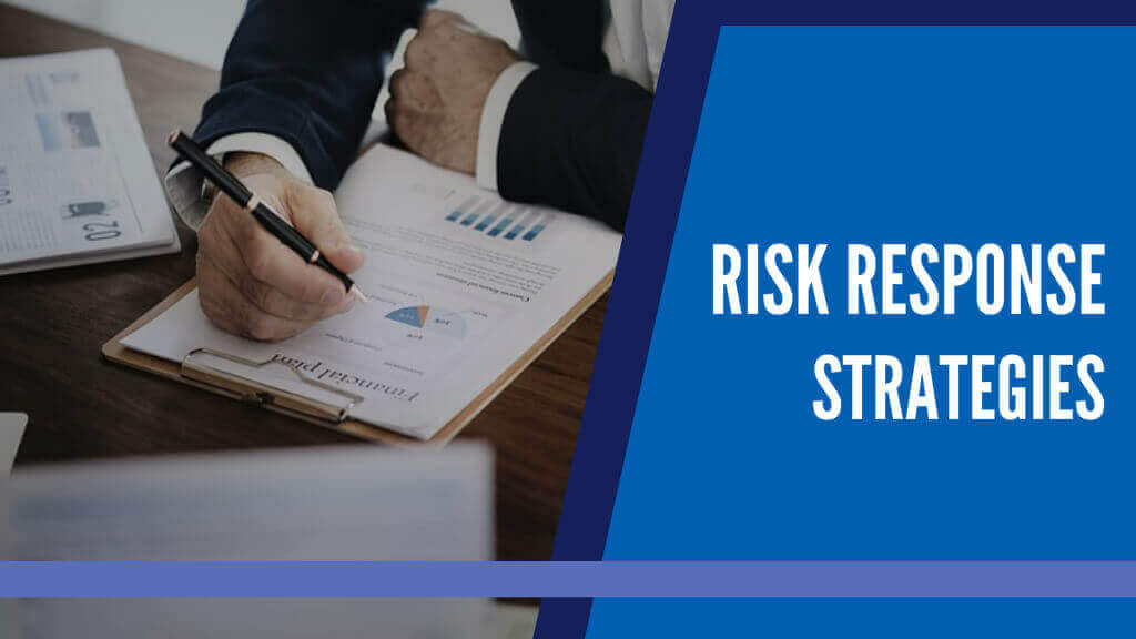 Risk Response Strategies in Project Management - Parsadi