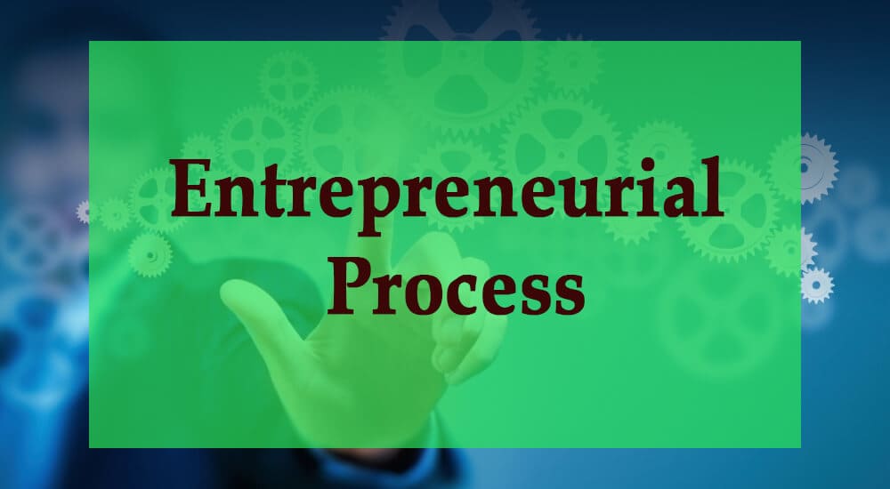 entrepreneurial process