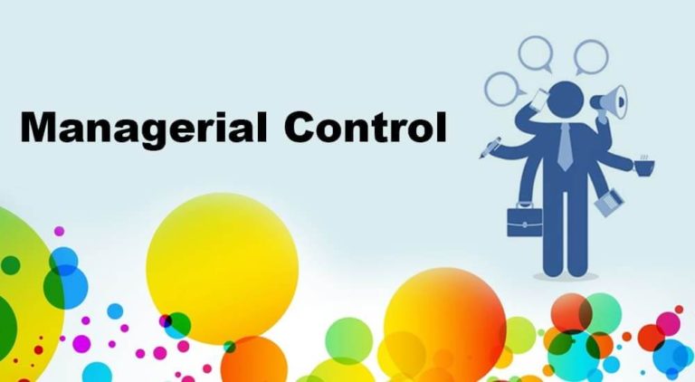 Managerial Control: Definition, Features, Scope, and Process - Parsadi