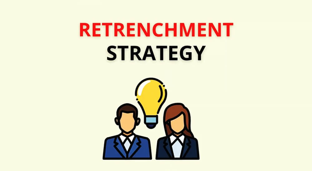 case study on retrenchment strategy