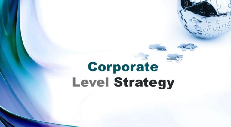 Corporate Level Strategy: Definition, Types & Examples - Parsadi