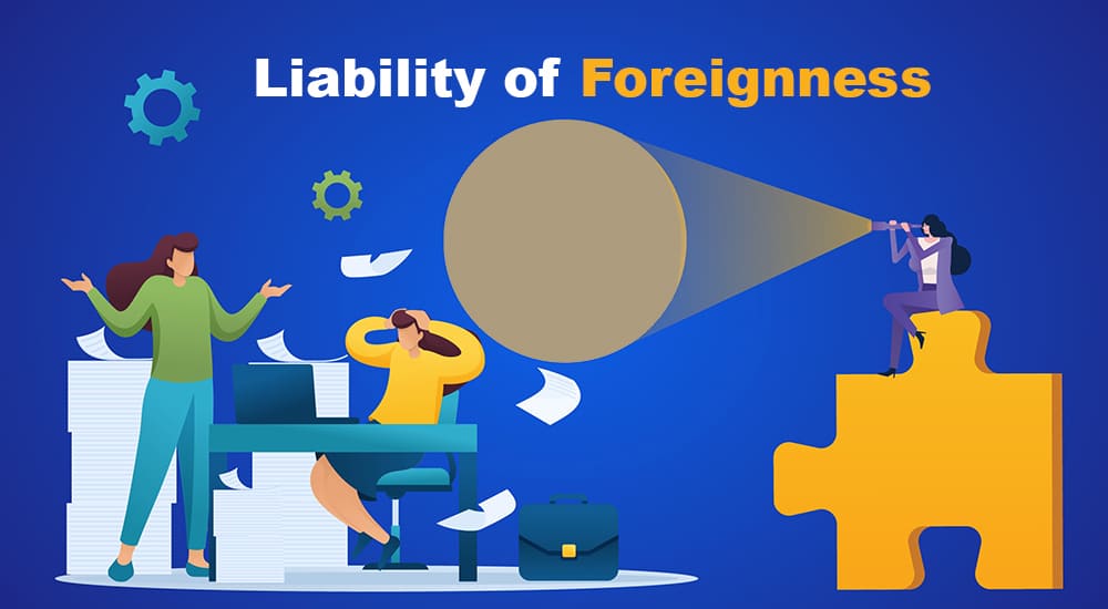 Liability of Foreignness