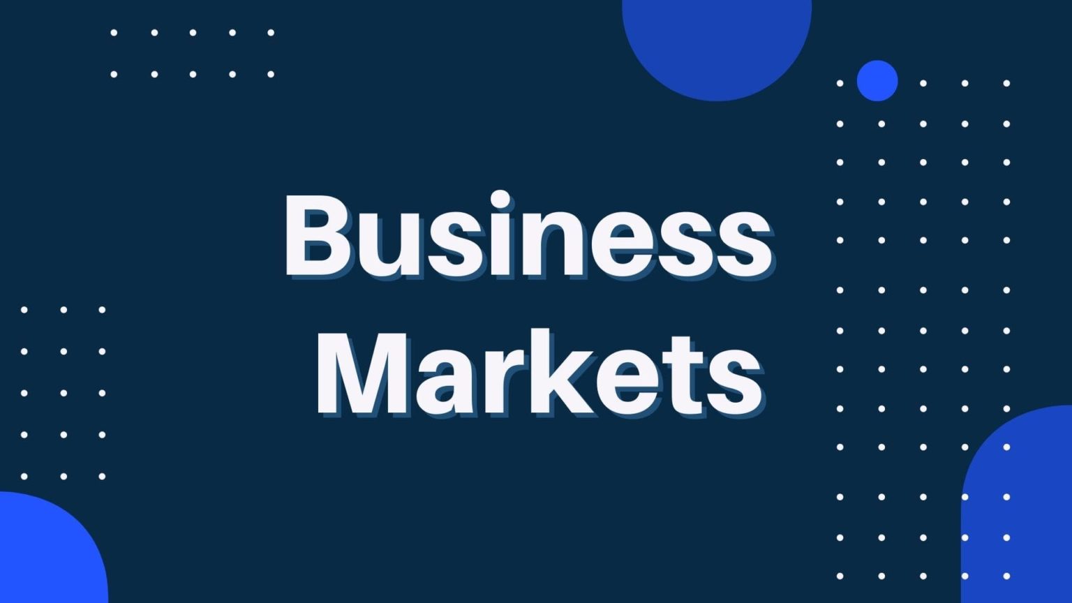 what-is-a-business-market-parsadi