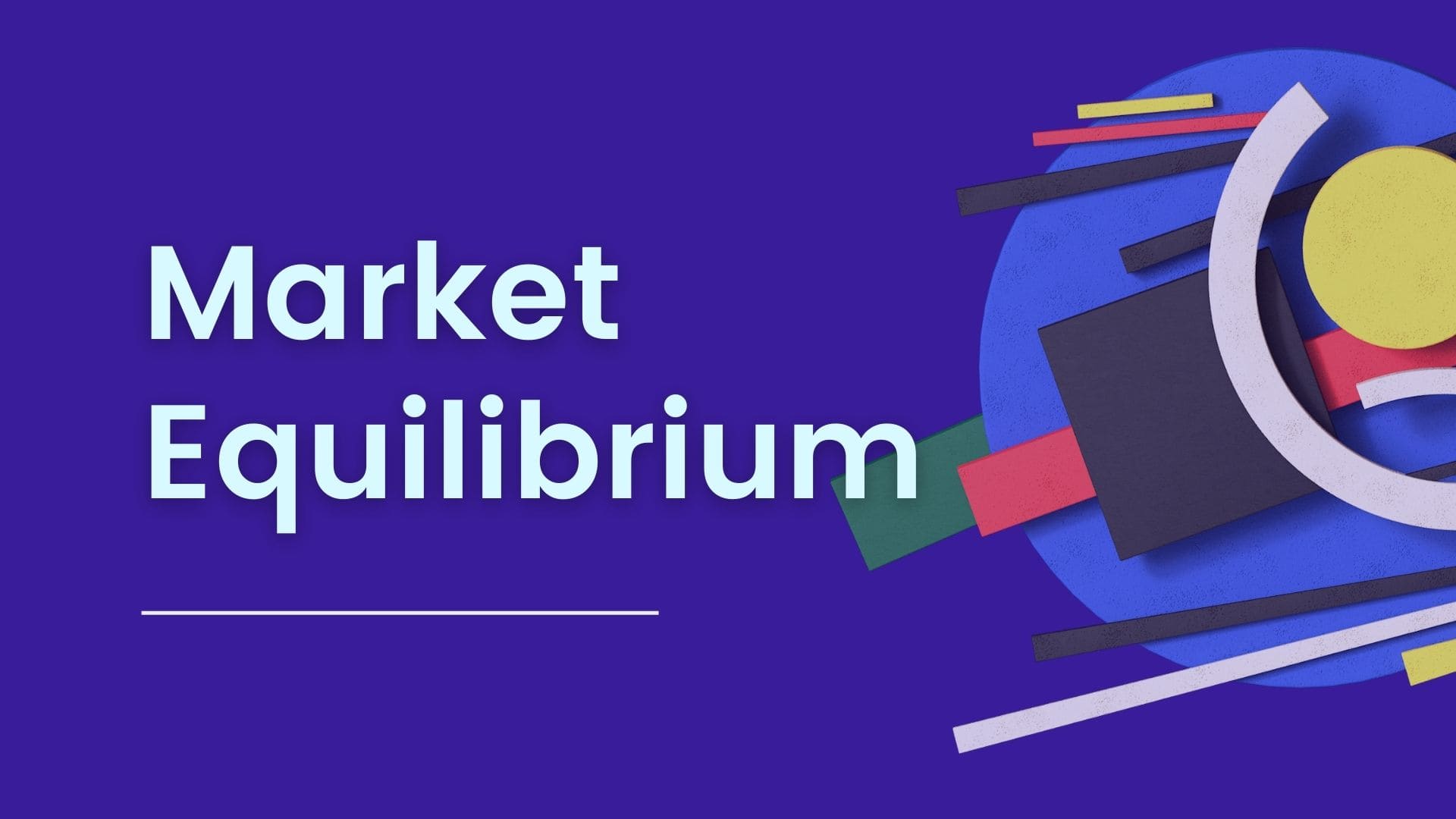 market-equilibrium-explained-with-2-examples-ilearnthis