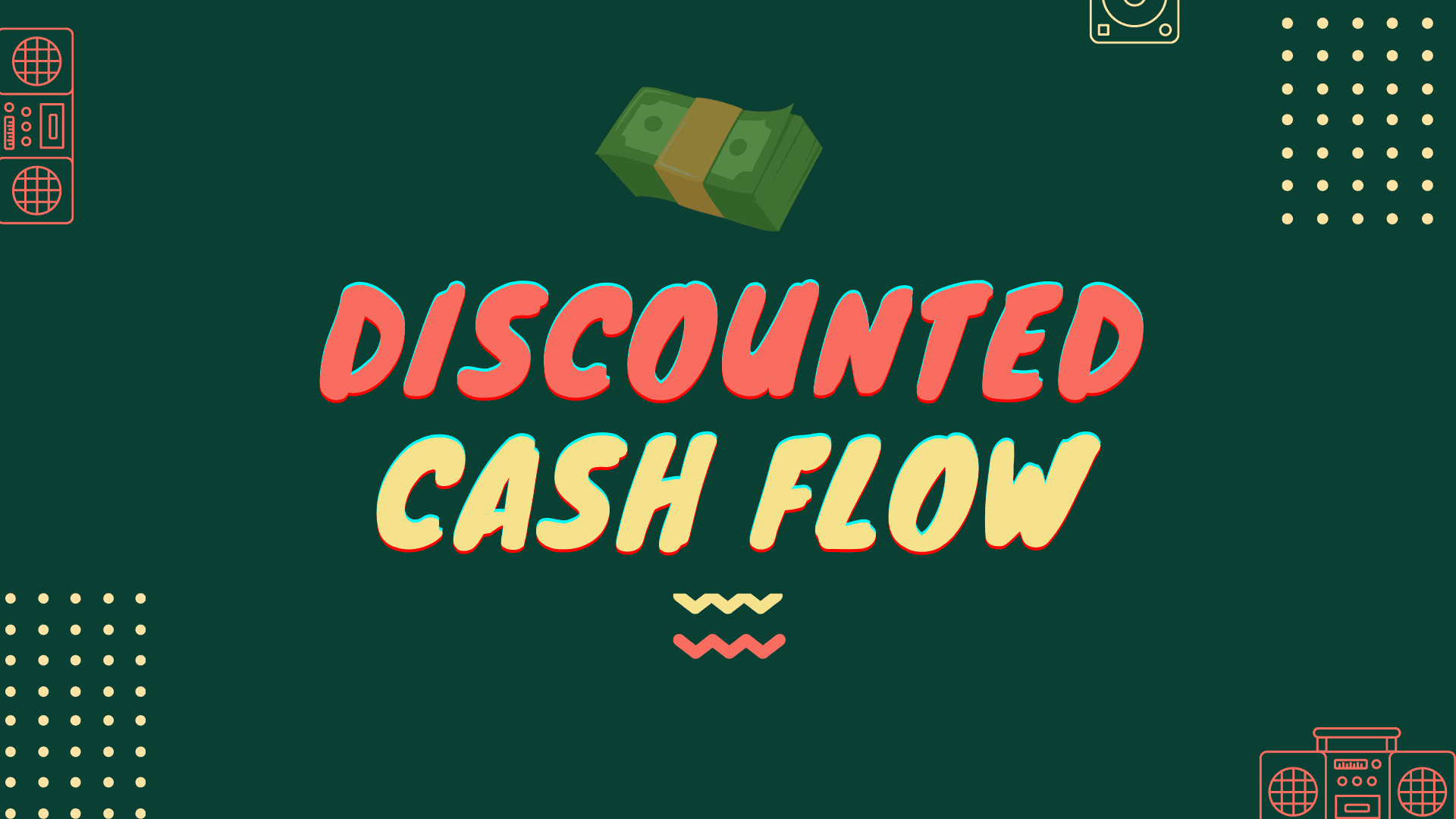 discounted cash flow