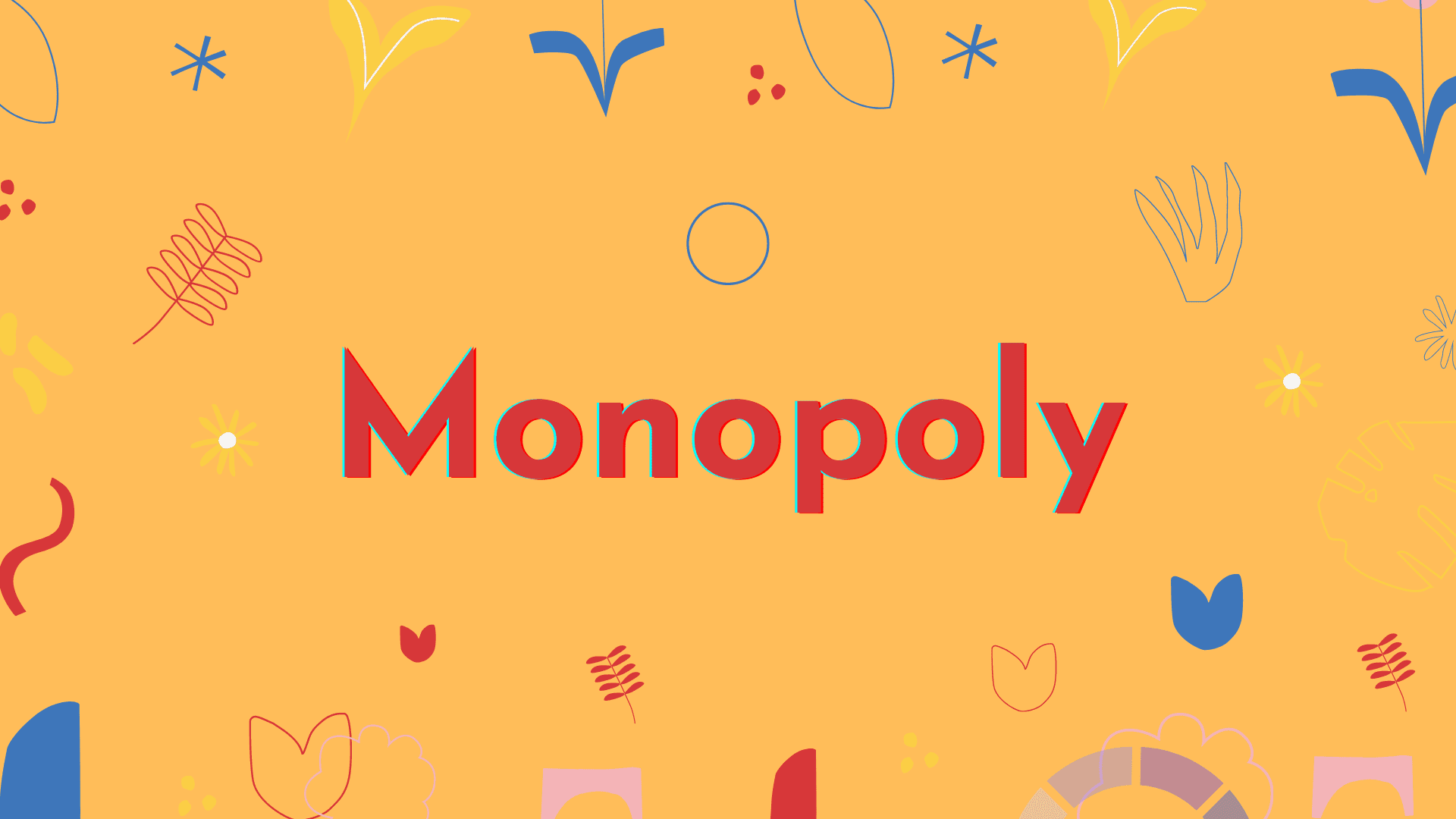 monopoly