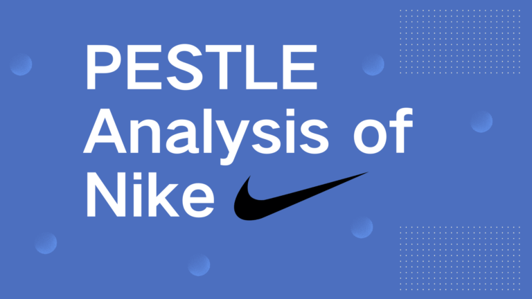 A PESTLE Analysis Of NIKE - Parsadi