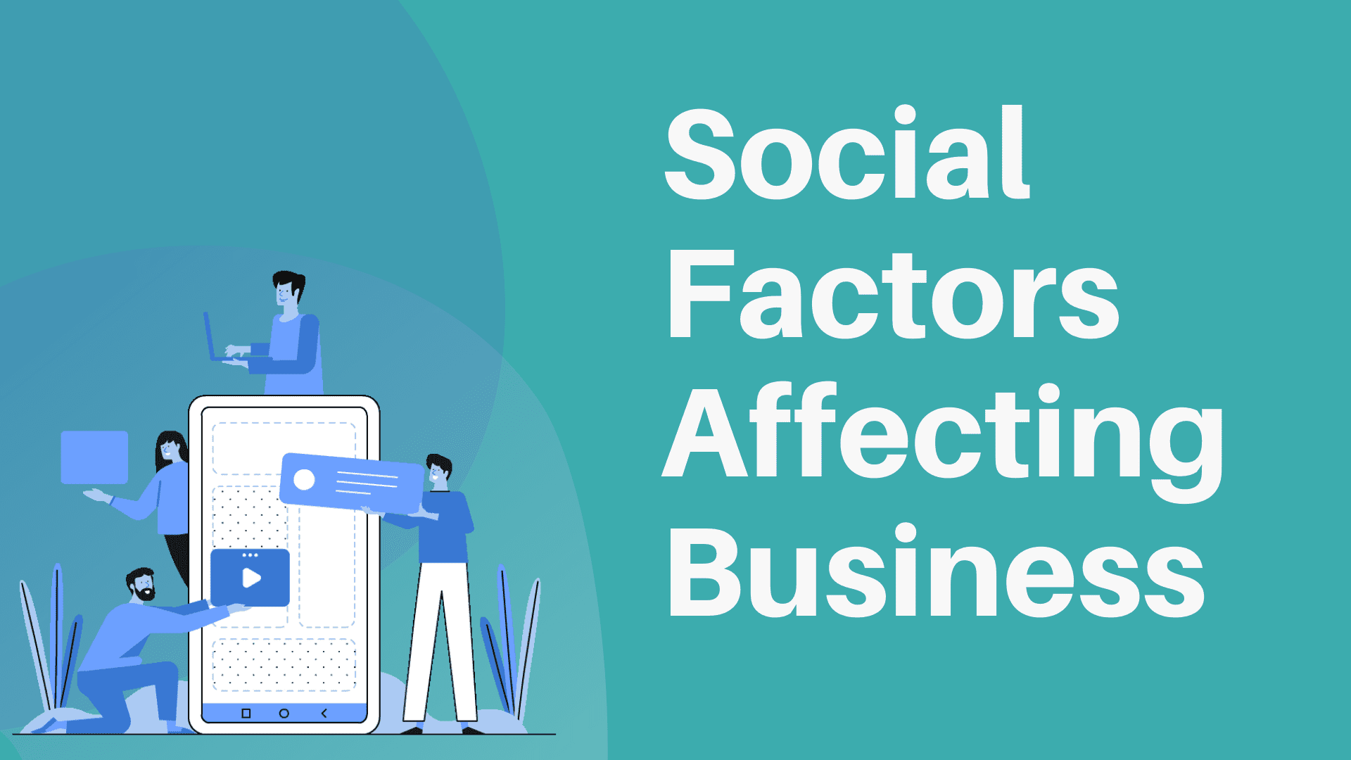Social Factors Affecting Business