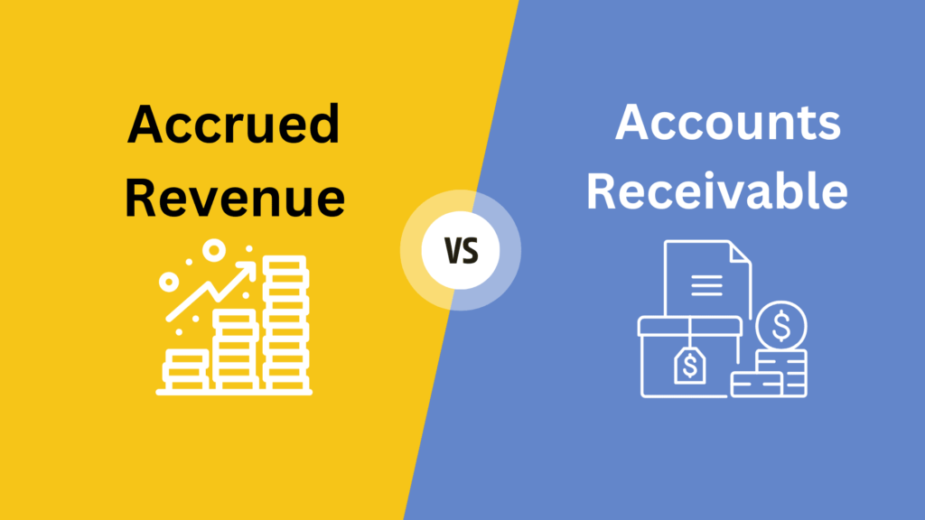 Accrued Revenue Vs Accounts Receivable - Parsadi